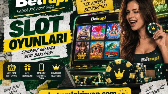 Betrupi Slot Oyunları