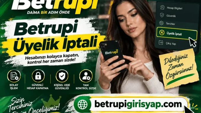 Betrupi Üyelik İptali